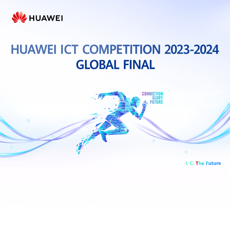HUAWEI ICT COMPETITION 2023-2024 GLOBAL FINAL